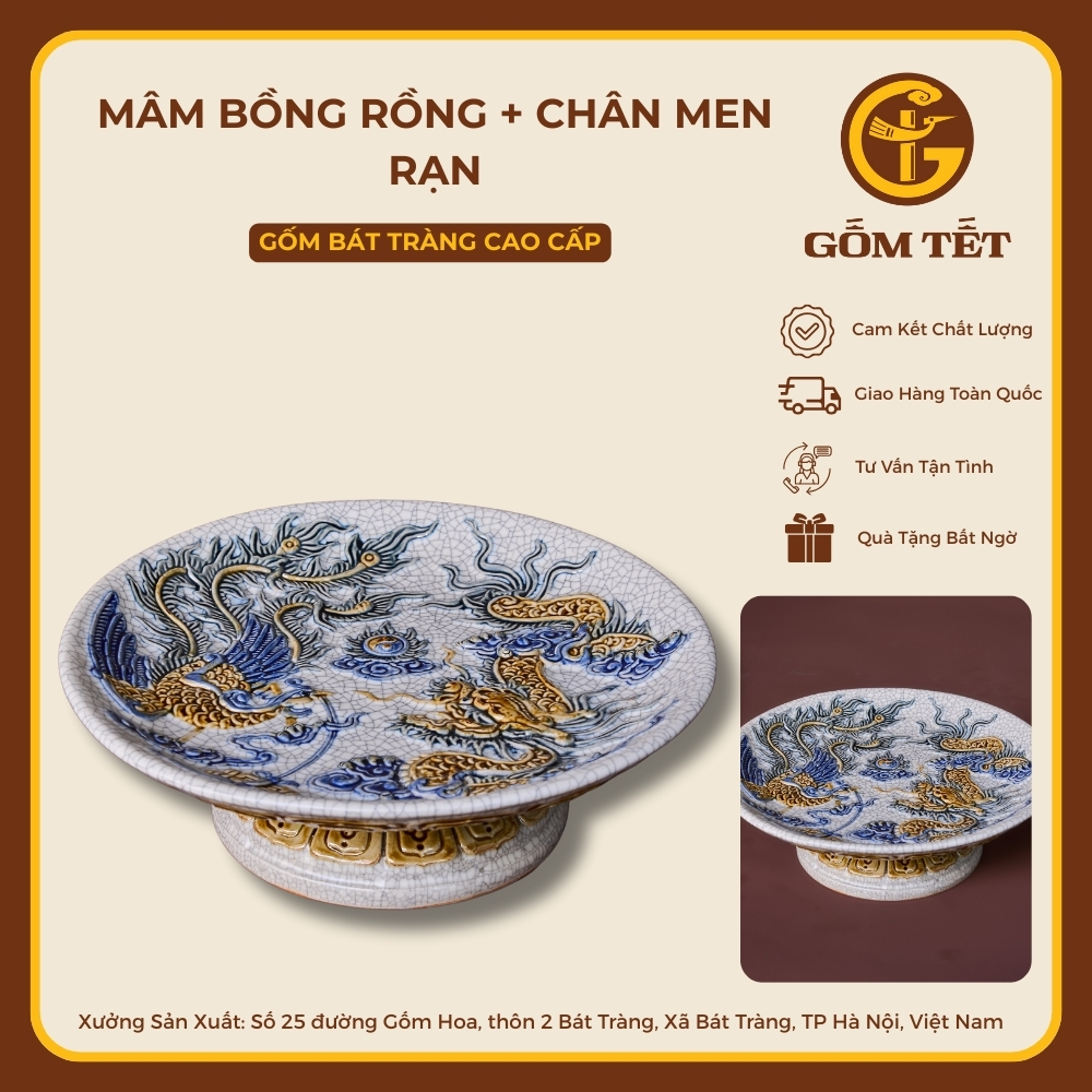 Mâm Bồng Rồng + Chân Men Rạn