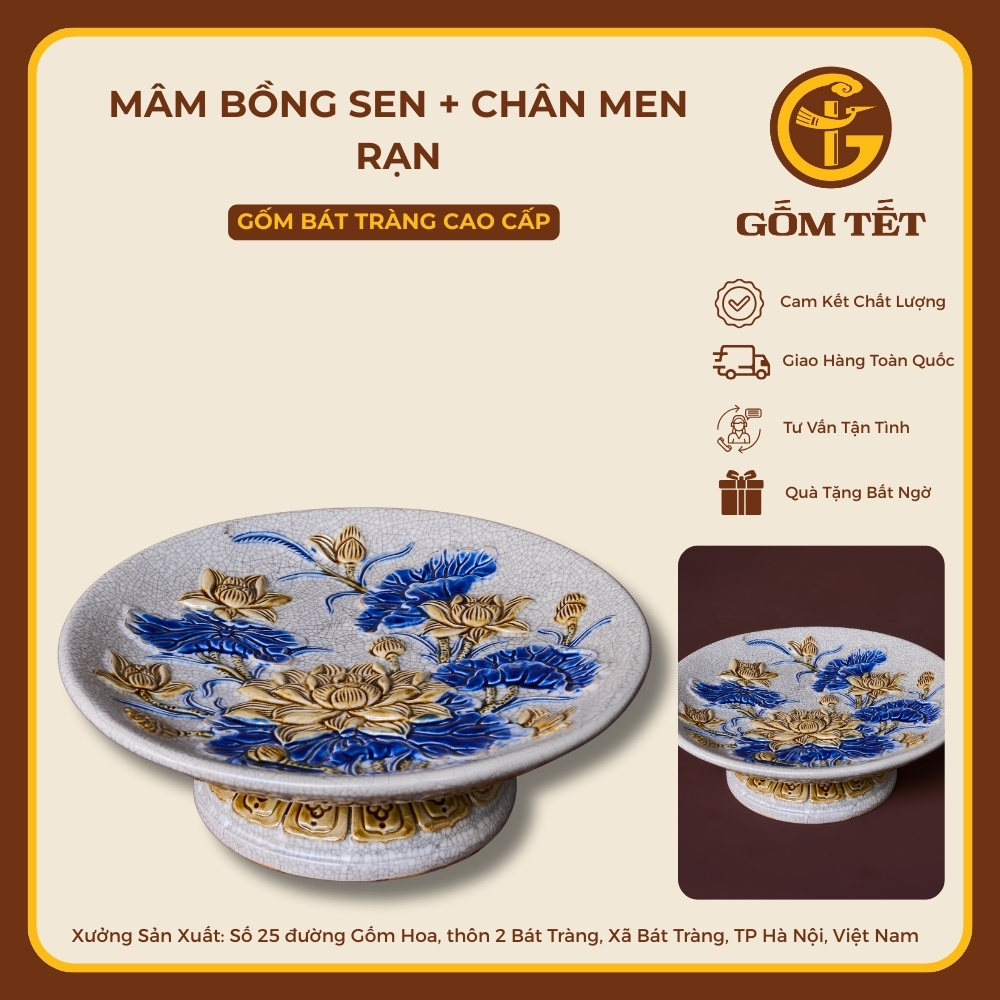 Mâm Bồng Sen + Chân Men Rạn