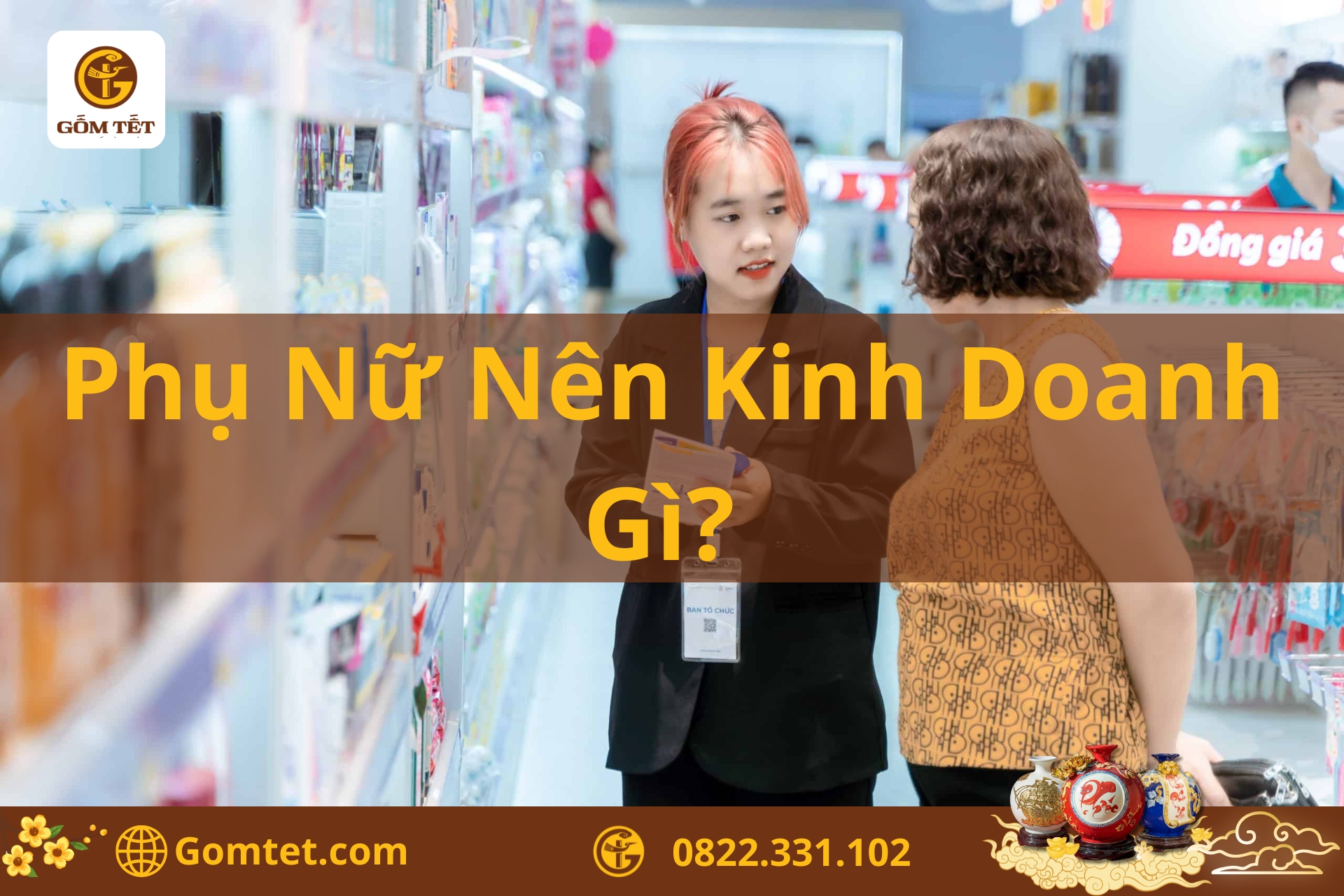 phụ nữ nên kinh doanh gì. để tự chủ kinh tế